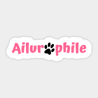 I am an Ailurophile. Sticker